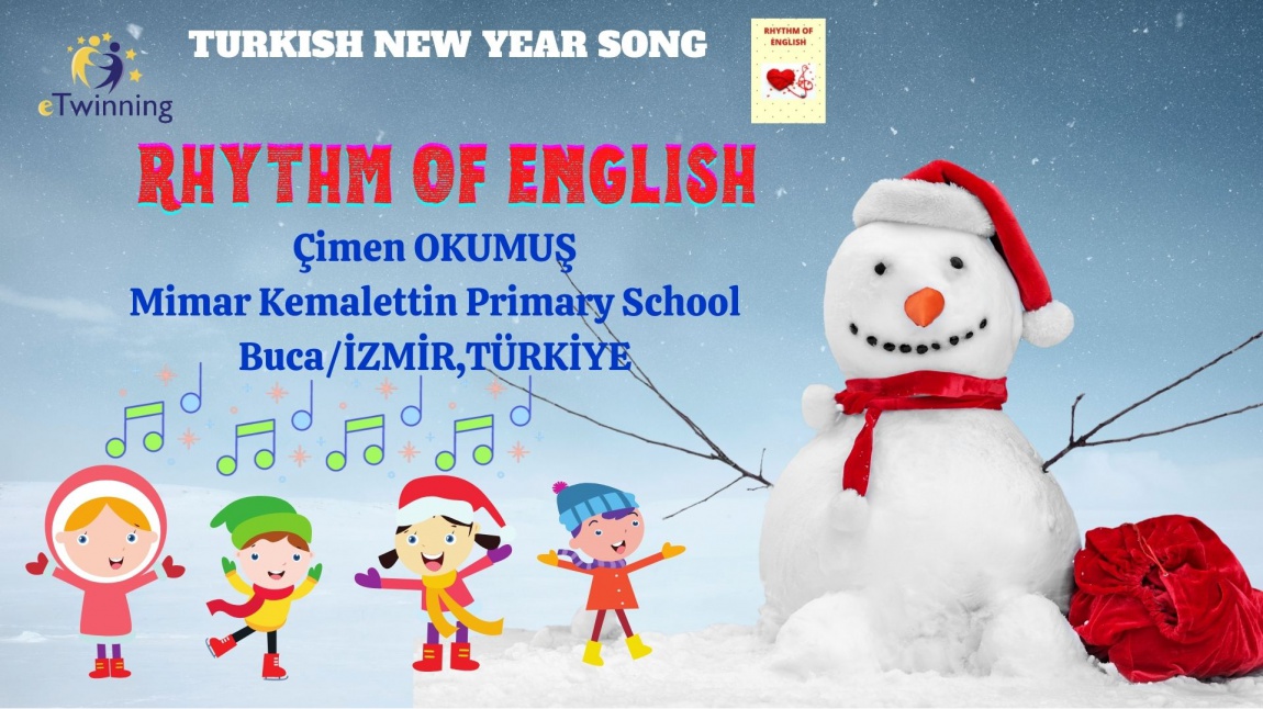 Rhythm of English eTwinning Projesi için Öğrencilerimizin Seslendirdikleri  Yeni Yıl Şarkısı